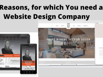 4 Reasons, for which You need a Website Design Company